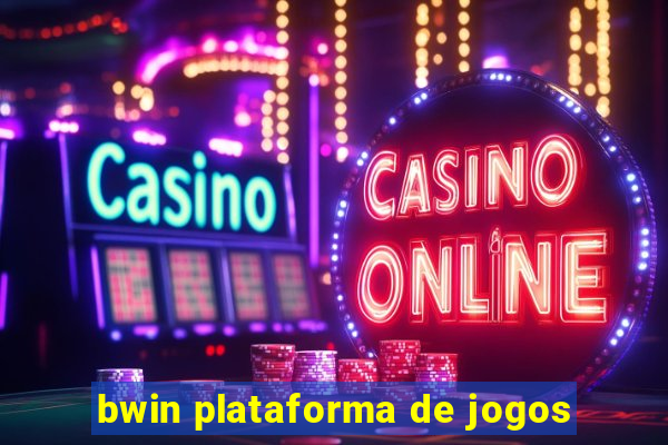 bwin plataforma de jogos